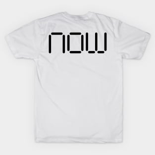 Time is Now | Motivational Quote Shirt | Sieze the Moment T-Shirt